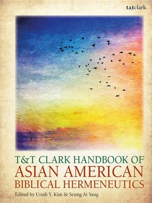 cover image of T&T Clark Handbook of Asian American Biblical Hermeneutics